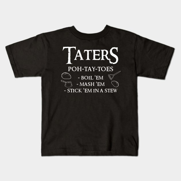 Taters Potatoes  Print Kids T-Shirt by DungeonDesigns